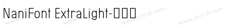 NaniFont ExtraLight字体转换